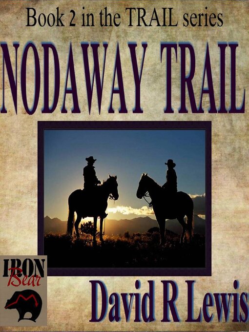 Title details for Nodaway Trail by David R. Lewis - Available